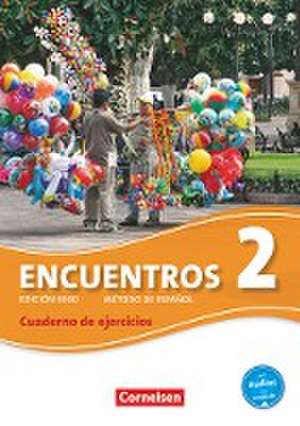 Encuentros 02. Cuaderno de ejercicios mit Audios online de Klaus A. Amann