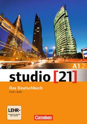 studio 21 Grundstufe A1: Teilband 2. Kurs- und Übungsbuch mit DVD-ROM de Hermann Funk