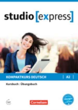 studio express A2 - Kurs- und Übungsbuch mit Audios online de Hermann Funk