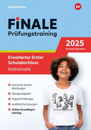 FiNALE Prüfungstraining Erweiterter Erster Schulabschluss Nordrhein-Westfalen. Mathematik 2025 de Bernhard Humpert