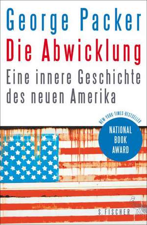 Die Abwicklung de George Packer