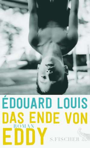 Das Ende von Eddy de Edouard Louis