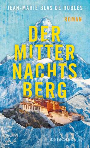 Der Mitternachtsberg de Jean-Marie Blas de Roblès