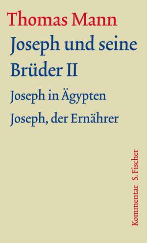 Joseph und seine Brüder II de Thomas Mann