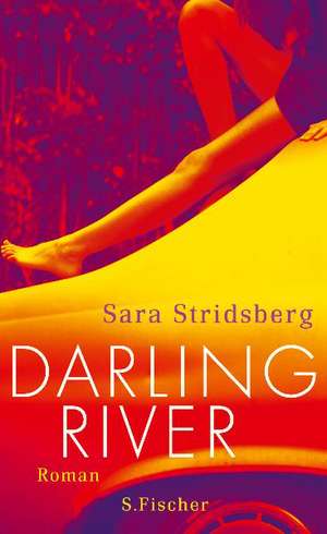 Darling River de Sarah Stridsberg