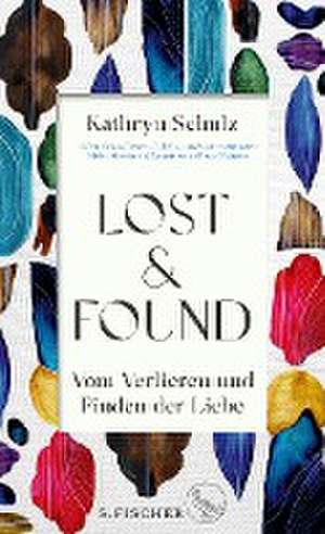 Lost & Found de Kathryn Schulz