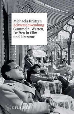 Zeitverschwendung de Michaela Krützen