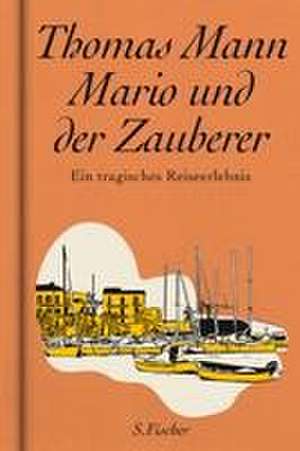 Mario und der Zauberer de Thomas Mann