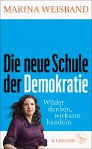 Die neue Schule der Demokratie de Marina Weisband