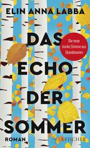 Das Echo der Sommer de Elin Anna Labba