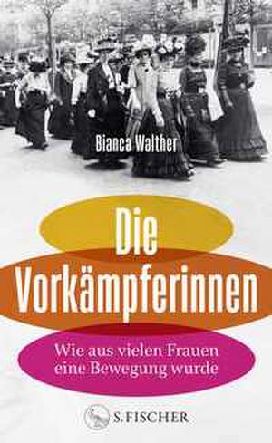 Die Vorkämpferinnen de Bianca Walther