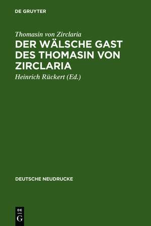 Der wälsche Gast des Thomasin von Zirclaria de Thomasin von Zirclaria