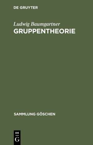 Gruppentheorie de Ludwig Baumgartner
