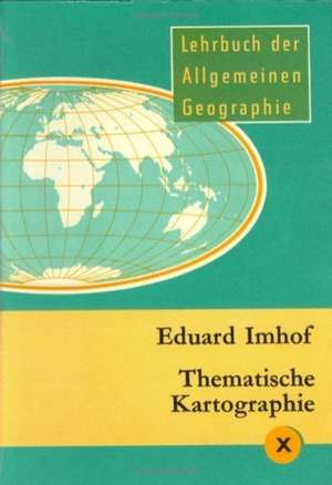 Thematische Kartographie de Eduard Imhof