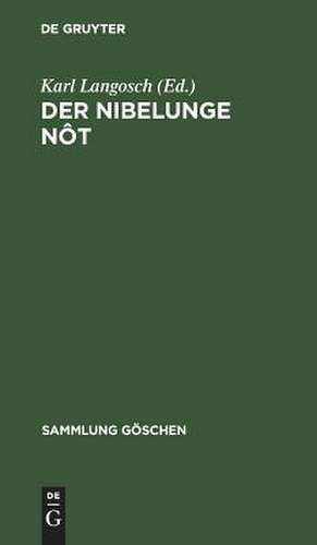 Der Nibelunge Nôt in Auswahl: Mit kurzem Wörterbuch de Karl Langosch