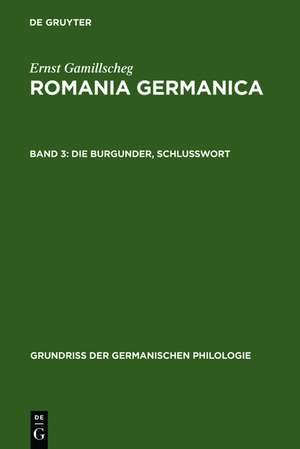 Die Burgunder, Schlußwort de Ernst Gamillscheg