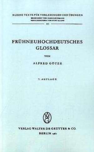 Frühneuhochdeutsches Glossar de Alfred Götze