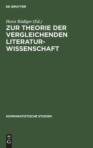 Zur Theorie der Vergleichenden Literaturwissenschaft de Gerhard Bauer