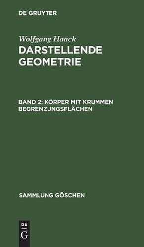 Körper mit krummen Begrenzungsflächen: Kotierte Projektionen