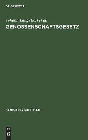 Genossenschaftsgesetz: (Gesetz, betreffend die Erwerbs- und Wirtschaftsgenossenschaften) ; Kommentar de Horst Baumann