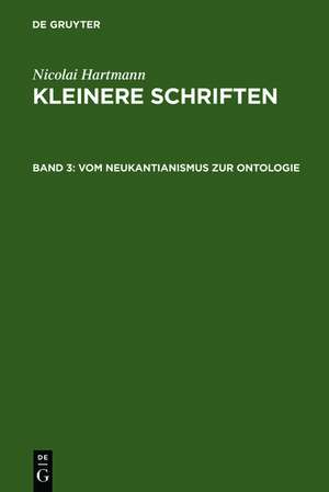 Vom Neukantianismus zur Ontologie de Nicolai Hartmann