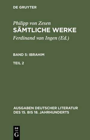 Ibrahim. Zweiter Teil de Philipp Von Zesen