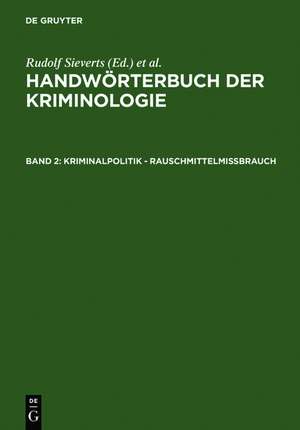 Kriminalpolitik - Rauschmittelmißbrauch de Rudolf Sieverts