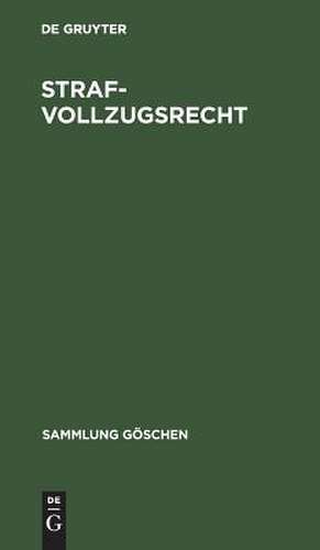 Strafvollzugsrecht de Heinz Müller-Dietz