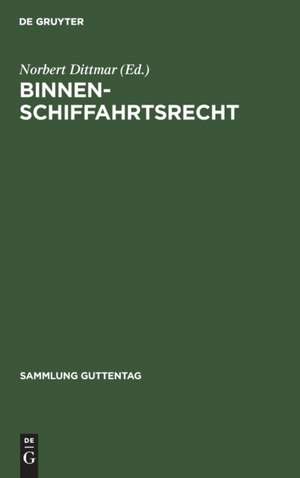 Binnenschiffahrtsrecht de Norbert Dittmar