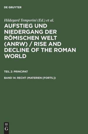 Recht (Materien [Forts.]) de Hildegard Temporini