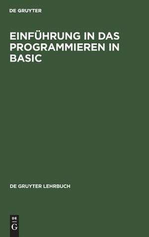 Einführung in das Programmieren in BASIC de Erich W. Mägerle