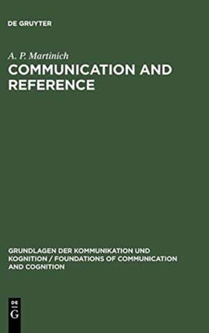 Communication and Reference de A.P. Martinich