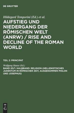 Religion (Hellenistisches Judentum in römischer Zeit, ausgenommen Philon und Josephus) de Wolfgang Haase