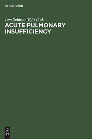 ACUTE PULMONARY INSUFFICIEN-CY (SALDEEN)