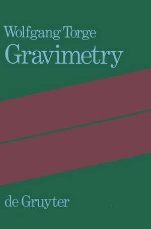 Gravimetry de Wolfgang Torge