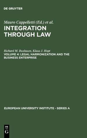 Legal Harmonization and the Business Enterprise: Corporate and Capital Market Law Harmonization Policy in Europe and the U.S.A. de Richard M. Buxbaum