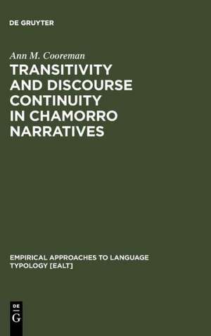 Transitivity and Discourse Continuity in Chamorro Narratives de Ann M. Cooreman