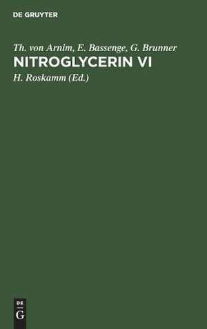 Nitroglycerin VI: Instabile Angina pectoris und extrakardiale Indikationen. Sechstes Hamburger Symposium 29. Oktober 1988 de Th. von Arnim