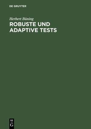 Robuste und adaptive Tests de Herbert Büning