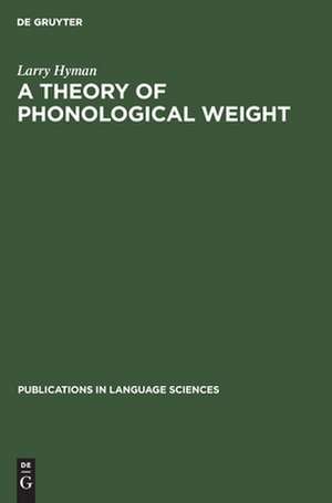 HYMAN:THEORY OF PHON.WEIGHT PAPERB. PLS 19