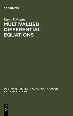 Multivalued Differential Equations de Klaus Deimling