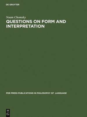 Questions on Form and Interpretation de Noam Chomsky