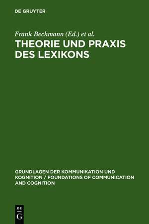 Theorie und Praxis des Lexikons de Frank Beckmann