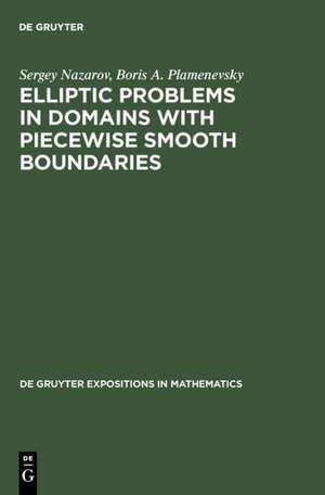 Elliptic Problems in Domains with Piecewise Smooth Boundaries de Sergey Nazarov