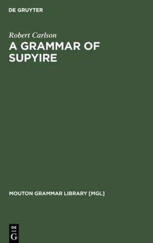 A Grammar of Supyire de Robert Carlson