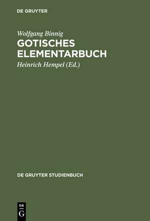 Gotisches Elementarbuch de Wolfgang Binnig