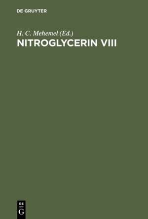 Nitroglycerin VIII de H. C. Mehemel