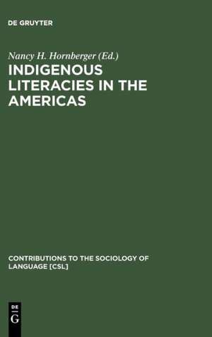 Indigenous Literacies in the Americas: Language Planning from the Bottom up de Nancy H. Hornberger