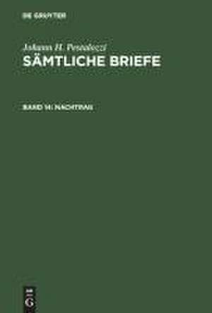 Nachtrag: Briefe und briefähnliche Dokumente aus den Jahren 1767 bis 1826 de Kurt Werder
