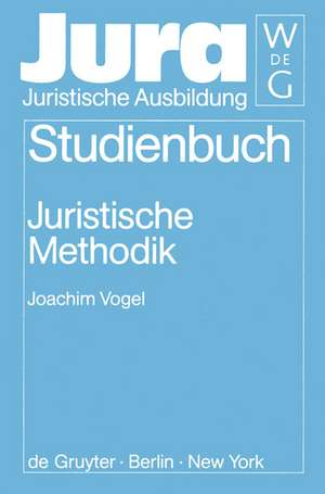 Juristische Methodik de Joachim Vogel